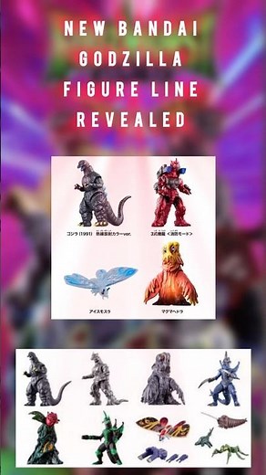 |NEW| BANDAI GODZILLA FIGURE LINE REVEALED [Godziburst]