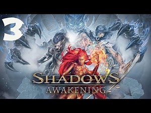 Shadows: Awakening Walkthrough Gameplay Part 3 - No Commentary (PC)