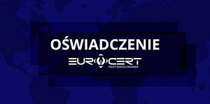 EuroCert: przez atak hakerski wyciekły dane klientów, kontrahentów i pracowników