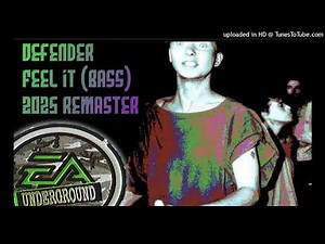 Defender - Feel It (Bass) [2025 Remaster]