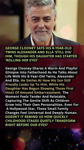 George Clooney on Life With His 8 Year Old Twins