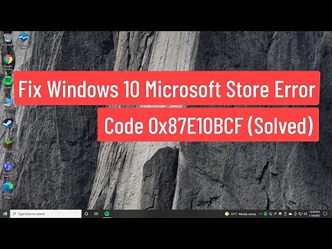 Fix Windows 10 Microsoft Store Error Code 0x87E10BCF (Solved)