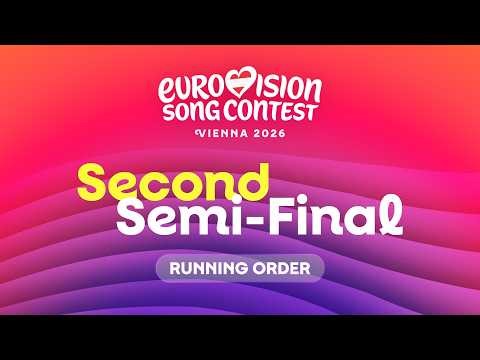 #Eurovision2026 - Second Semi-Final Running Order REVEAL | Vienna 2026 🇦🇹