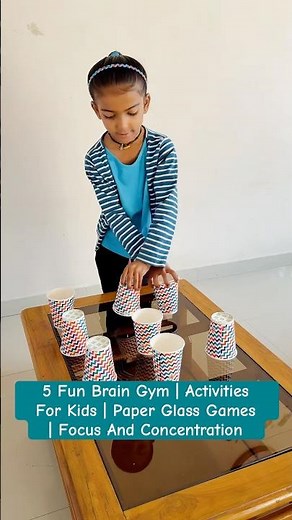 5 Fun Brain Gym | Activities For Kids | Paper Glass Games | Focus And Concentration | World Of Vedi