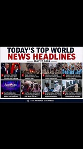 Today’s Top World News Headlines — May 17, 2026