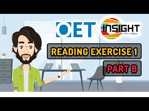Reading Exercise 1 | How to solve a Part B question | OET Reading | Insight | Insight Learning