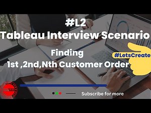 Tableau Interview Scenario: Nth Order Of Customer