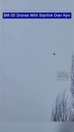 Russian BM-35 Kamikaze Drone With Starlink Spotted Over Kyiv