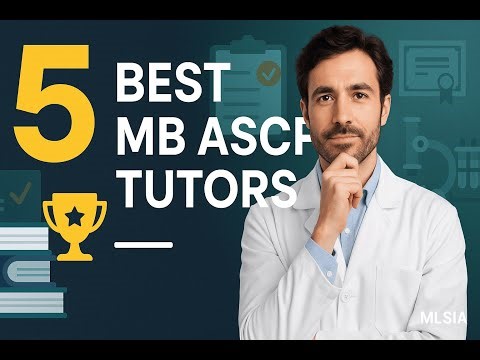 Best 5 M ASCP Tutors to Help You Pass the Technologist in Microbiology Exam