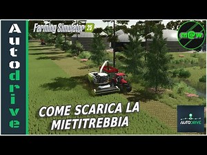 FS 25 🚜Autodrive Tutorial "How to Unload a Combine Harvester or Forage Harvester"
