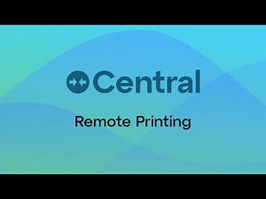 Central: Remote Printing