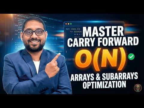 #viral How to Master Carry Forward: Arrays & Subarrays Optimization