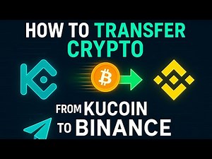 How to Transfer Crypto from KuCoin to Binance (Step-by-Step Guide 2026)