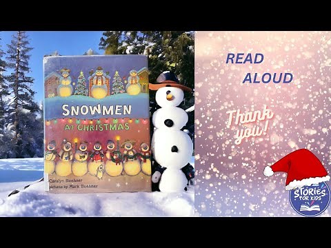 SNOWMEN AT CHRISTMAS | STORIES FOR KIDS | READ ALOUD