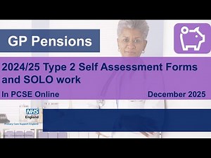 2024/25 Type 2 Self Assessment form webinar and SOLO work 15 Dec (GP Pensions)