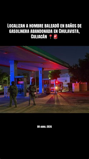 Culiacán, Sinaloa.- Un hombre con herid4s de arm4 de fueg0 fue localizado la tardenoche de este miércoles 8 de abril, al interior de los baños de una gasolinera en abandono, en el fraccionamiento Chulavista, al sur de la ciudad de Culiacán. El hecho se registró sobre el bulevar Las Torres, a un costado de la calle Occidente, donde se reportó la presencia de una persona lesionad4 dentro del inmueble fuera de servicio. La víctim4, hasta el momento sin identificar, fue encontrada con impact0s de ba