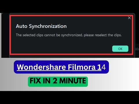 How To Fix“Auto Synchronization – The selected clips cannot be synchronized” Wondershare Filmora 14