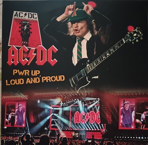 AC/DC - Pwr Up, Loud And Proud