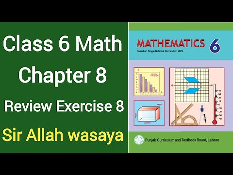 Class 6 Math New Book Chapter 8 Review Exercise 8 | Class 6 Math New Book Unit 8 Review Exercise 8