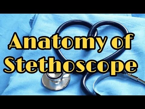 Anatomy ( Labelling ) of Stethoscope - Tips for Stethoscope Performance || Mis.Medicine