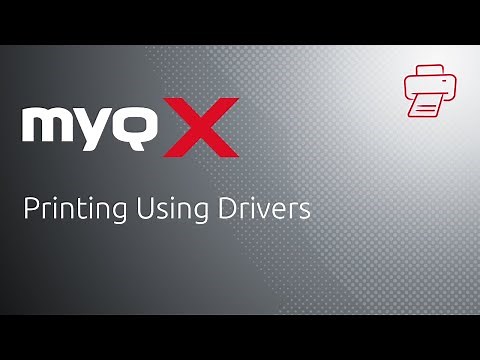 MyQ X | Printing Using Drivers