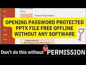 How To OPEN A Password Protected PPTX FILE FREE OFFLINE WITHOUT ANY SOFTWARE
