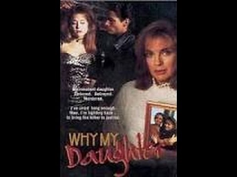 Moment of Truth: Why My Daughter? (1993)