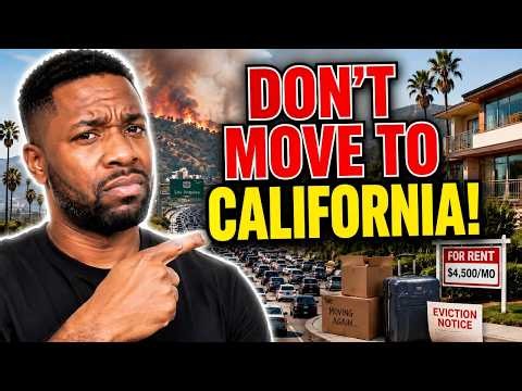Why YOU Will REGRET Moving to California | 10 Brutal Truths