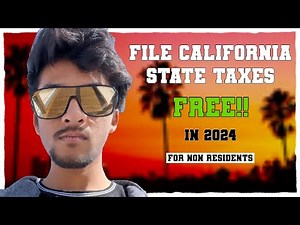 How to file CALIFORNIA State Taxes in 2024 for FREE? | Non Residents | F-1 Students | In 20 minutes