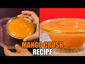 How to make Mango Crush अब घरपेहि बनाइये बाजार जैसाहि मॅंगो क्रश