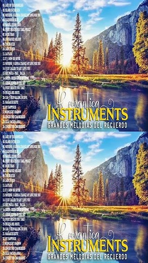 Las 20 Melodias Mas Romanticas Instrumentales - Musica Instrumental De Oro Del Recuerdo
