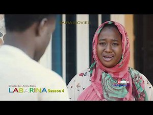 LABARINA SEASON 4 EPISODE 4 KADAN DAGA NA RANAR JUMA’A