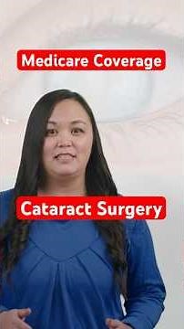 Does Medicare cover cataract surgery?