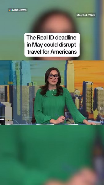 752K views · 3.4K reactions | The Real ID deadline is just two months away. NBC News’ Tom Costello explains what that means for travelers and what Americans who don’t yet have a Real ID should do before the May 7th deadline. | NBC News | Facebook