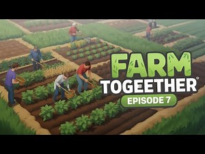 🌾 Farm Together 2 – Episode 7 | Expanding Our Farm! 🚜✨