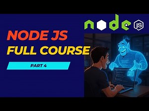 Node Js Full Course | Part 4 | Node js Beginner Course