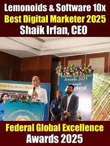 3.7K views · 12 reactions | Federal Global Excellence Awards Best Digital Marketer 2025 to Lemonoids & Software 10x | Syed_NAZEER | Facebook