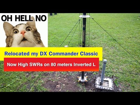 Relocated DX Commander Classic | Zero Five Antennas | Troubleshooting 80 meters Inverted L