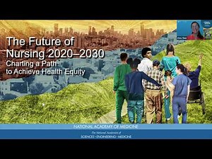 The Future of Nursing July 2020-2030 Report: Implications for Informatics
