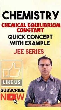 Chemical Equilibrium Constant l Chemistry Class 11 #shorts #chemistry #equilibriumconstant #class11