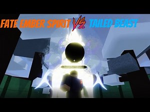 ULTIMATE BATTLE FATE SPIRIT VS TAILED BEAST/SPIRIT SHINDO LIFE/SHINIOBI LIFE 2