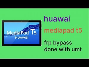 Huawei MediaPad T5 Frp Bypass| Huawei ags2-w09 frp by pass with unlock tool