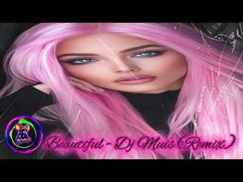 Beautiful - Dj Muis (Remix)