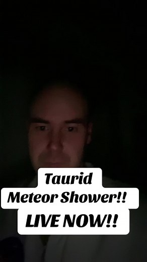 Taurid Meteor Shower!! LIVE NOW! #tauridmeteorshower #taurid #meter #meteorshower