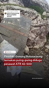 Replying to @𝐂OOᥣꪱ๋ᥱ Dua orang pendaki di Gunung Bulusaraung, Kabupaten Pangkep, Sulawesi Selatan, menemukan serpihan dan dokumen yang diduga berkaitan dengan pesawat ATR 42-500 milik Indonesia Air Transport yang sebelumnya dilaporkan hilang kontak. Menindaklanjuti temuan tersebut, tim gabungan TNI, Polri, Basarnas, BPBD, serta unsur terkait langsung bergerak menuju lokasi untuk melakukan identifikasi dan pengamanan barang bukti. Serpihan telah diamankan untuk diverifikasi lebih lanjut oleh pih