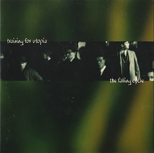 Training For Utopia - The Falling Cycle