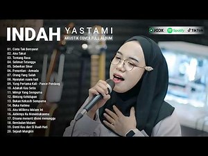 Indah Yastami Top 20 Best Akustik Terpopuler | Cinta Tak Bersyarat, Aku Takut | Full Album 2026