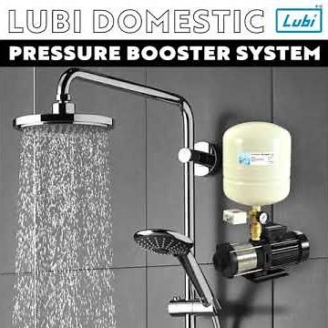 Lubi's Pressure Booster Pumps - Add Power in your Shower !!