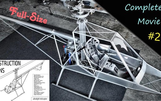[ultralight] 完整的全尺寸直升机制造电影（第2部分，共3部分）