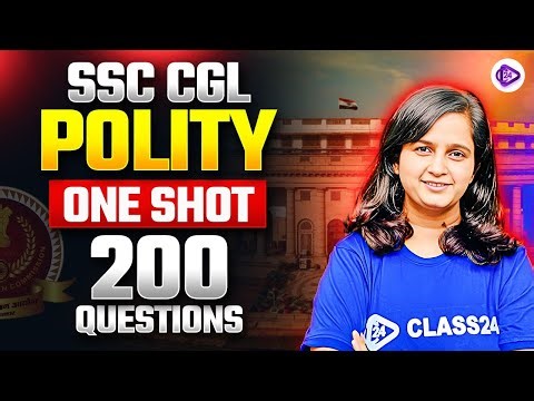 SSC CGL 2025 | SSC CGL Top 200 Polity MCQ | SSC CGL Polity 200 Questions in One Shot by Shipra Ma'am
